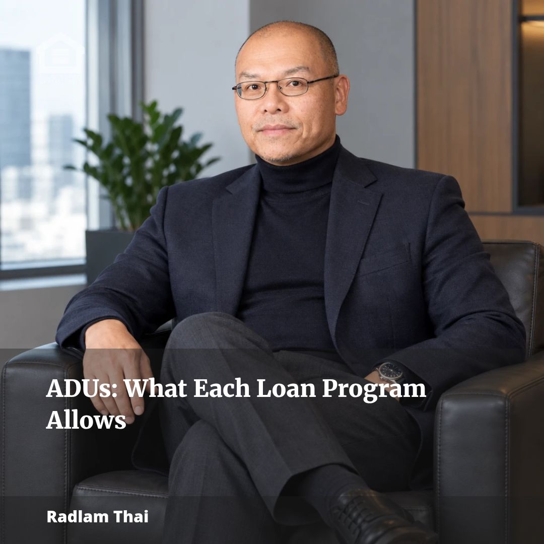 ADUs: What Each Loan Program Allows